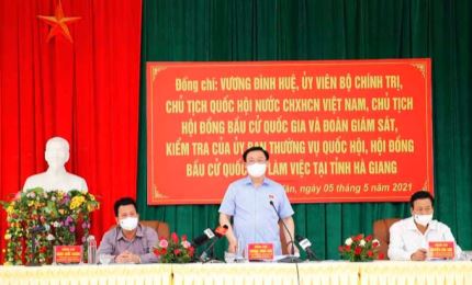 El presidente del Parlamento vietnamita orienta la celebración de las elecciones en Ha Giang